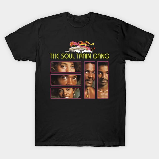 the soul train gang T-Shirt by reraohcrot